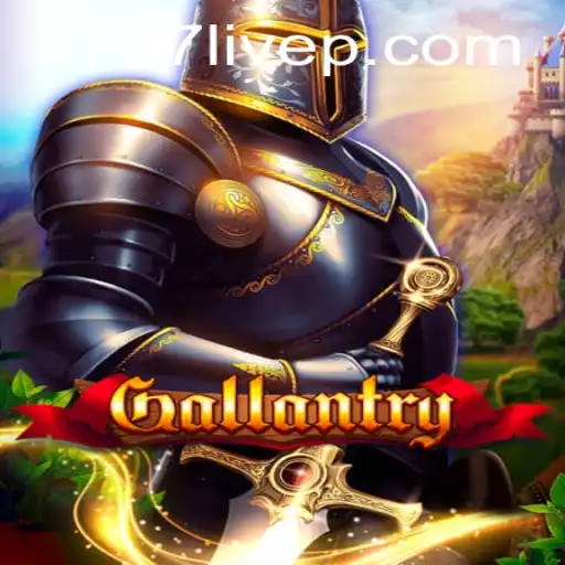 Gallantry: Embrace the Adventure and Strategy