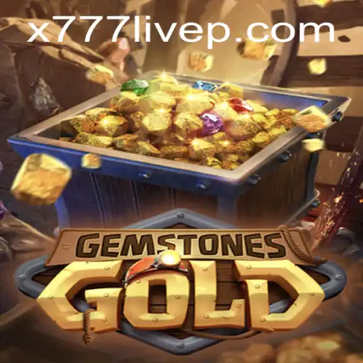 Exploring the Thrilling World of GemstonesGold and x777 Live