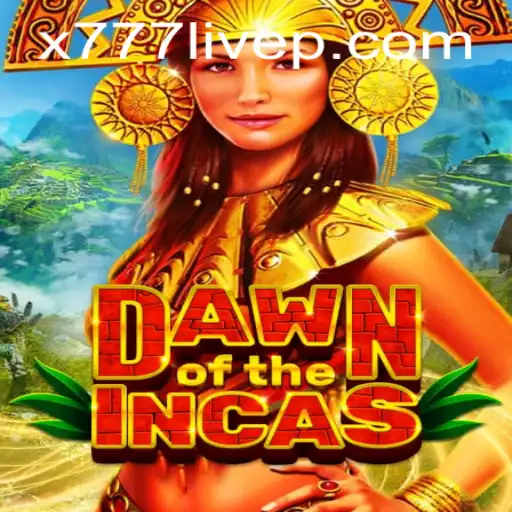 Discover the Enchanting World of DawnoftheIncas with X777 Live