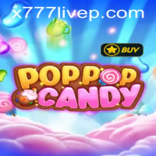 POPPOPCANDY: A Sweet Dive into the World of X777 Live Gaming