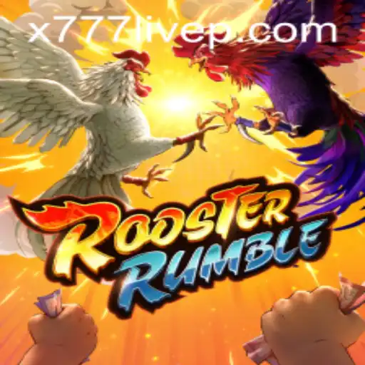 RoosterRumble and x777 Live: A Unique Blend of Thrills and Strategy
