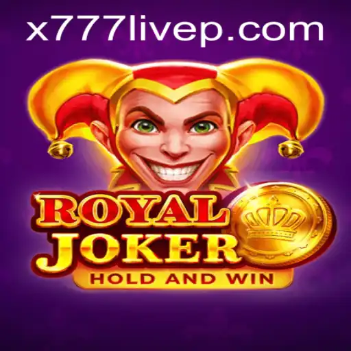 Exploring the Thrills of Royaljoker: The Ultimate X777 Live Gaming Experience