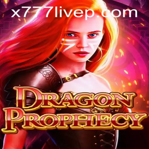Exploring DragonProphecy: A Deep Dive into the Fantasy World of x777 Live