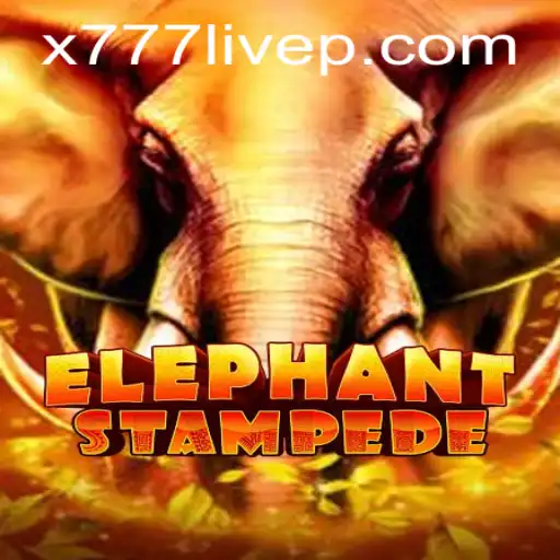 Explore the Thrills of ElephantStampede: A New Gaming Adventure with x777 Live