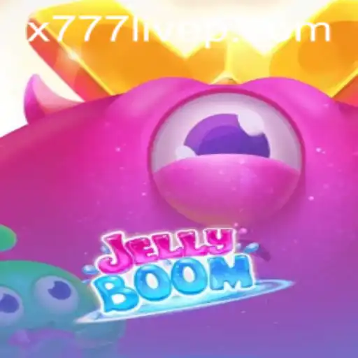 Explore the Exciting World of JellyBoom in x777 Live Gaming Experience