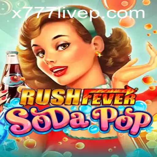 RushFeverSodaPop: A Deep Dive into the Thrilling World of Gaming