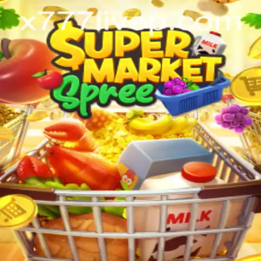 SupermarketSpree: Dive into the Exciting World of Virtual Shopping with x777 Live