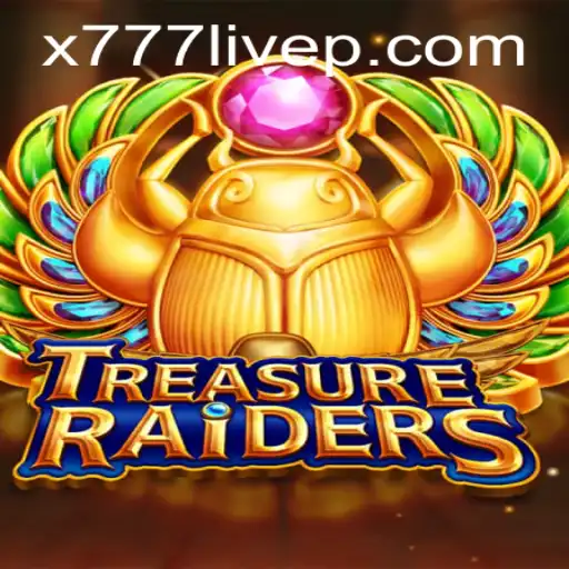 Exploring the Exciting World of TREASURERAIDERS and the Thrills of x777 Live
