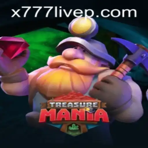 Dive into the Adventurous World of TreasureMania with x777 live: A Comprehensive Guide
